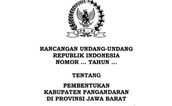 Inilah Isi Lengkap RUU Kabupaten Pangandaran yang Telah Disahkan